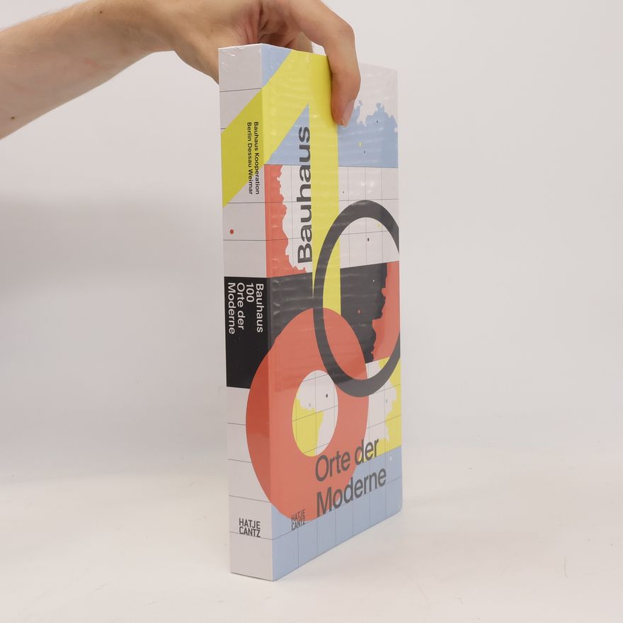 Werner Durth Bauhaus 100 Orte der Moderne