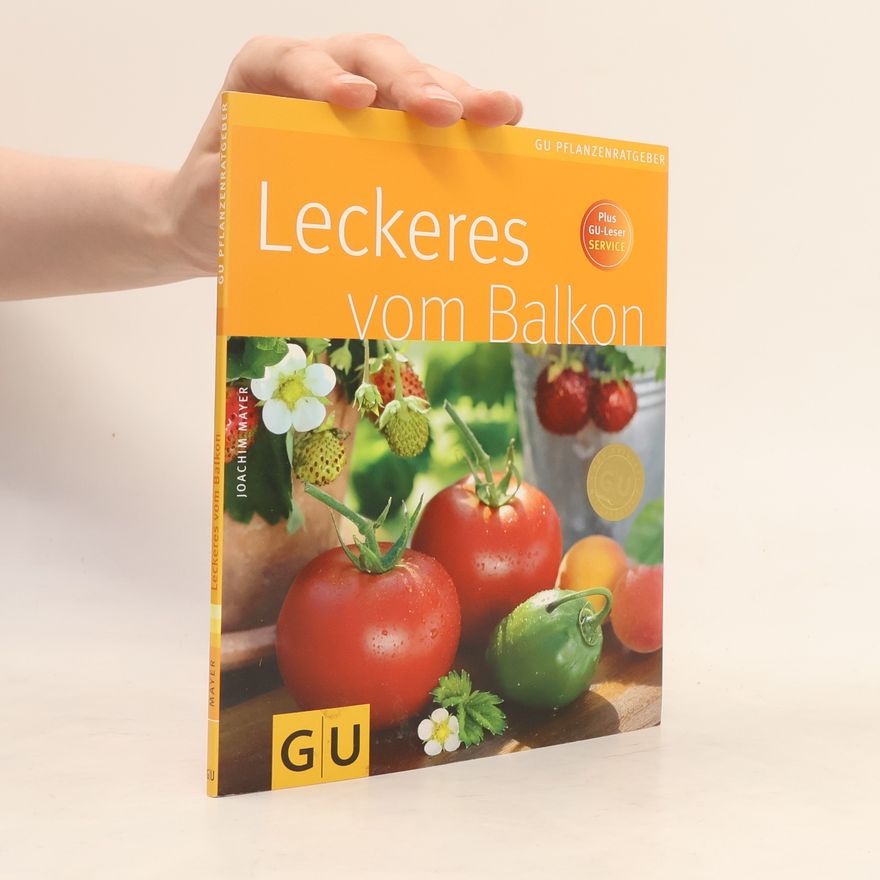 Joachim Mayer Leckeres vom Balkon