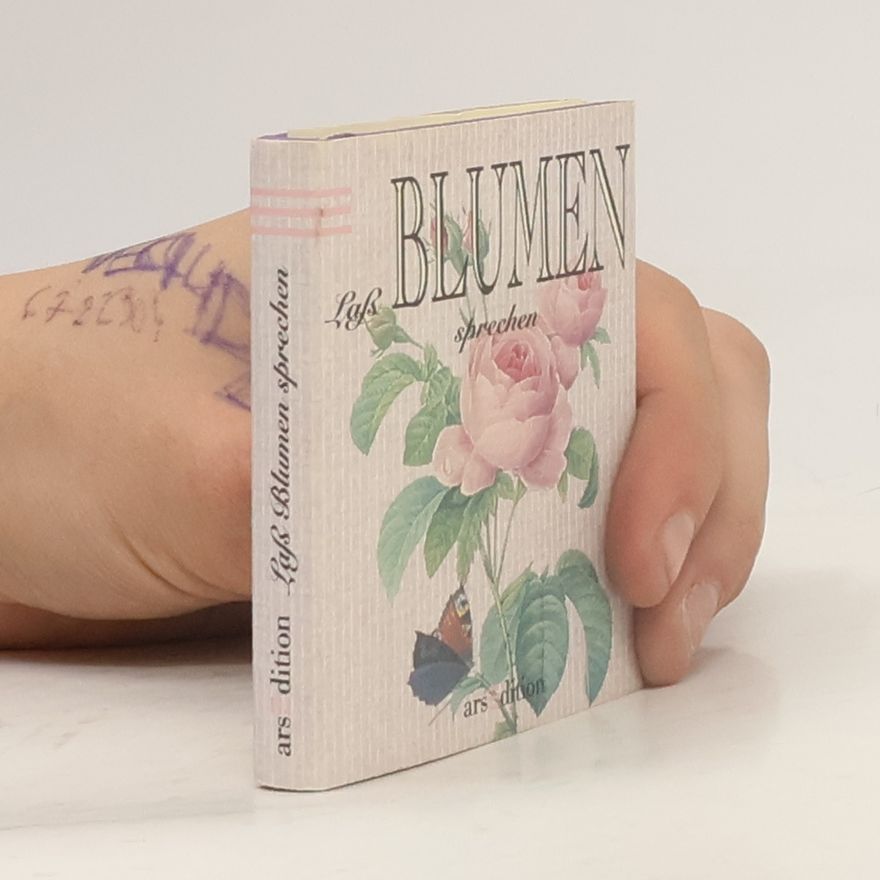 Angelika Koller Lass Blumen sprechen