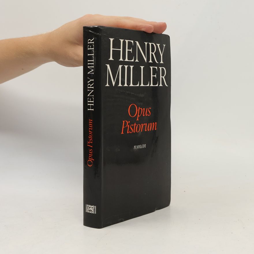 Henry Miller Opus Pistorum