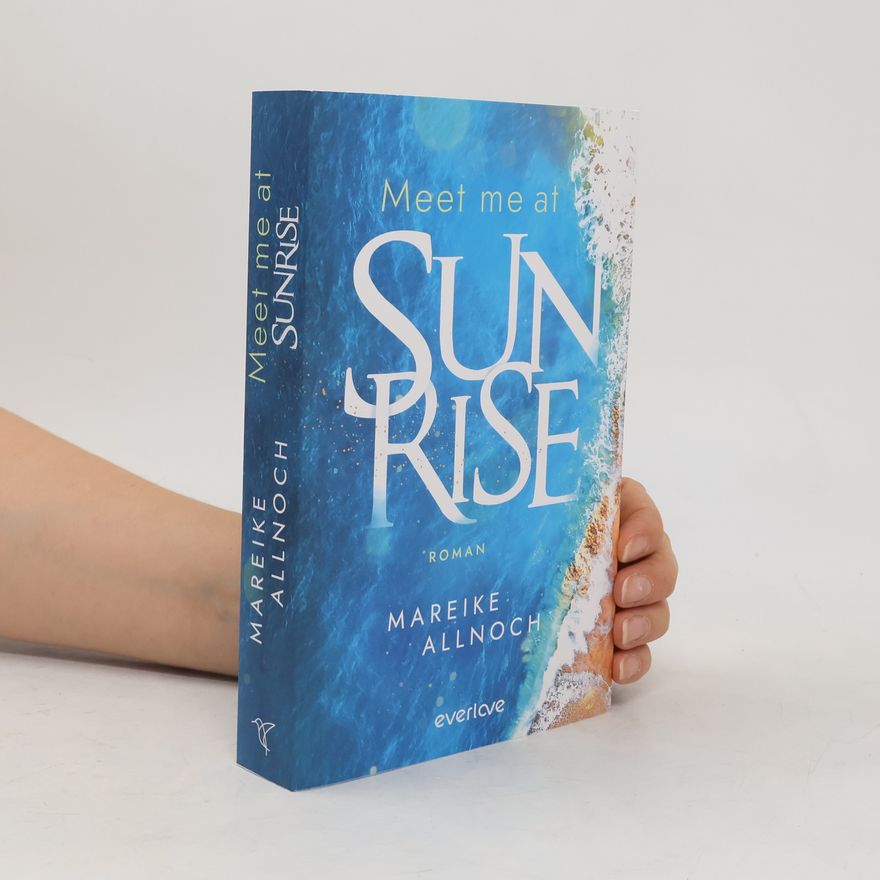 Mareike Allnoch Greek Summer - 1: Meet Me at Sunrise