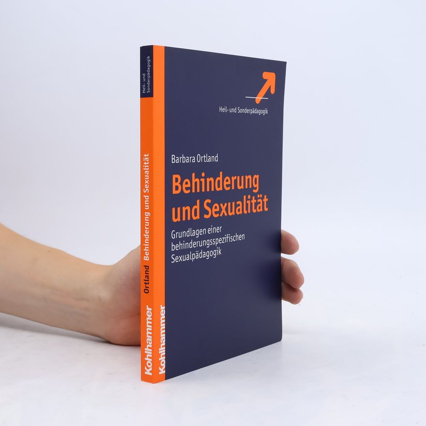 Barbara Ortland Behinderung und Sexualität