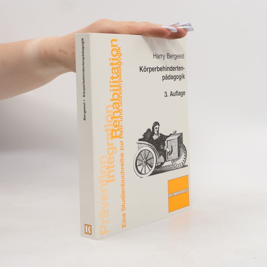 Harry Bergeest Körperbehindertenpädagogik - 3. Auflage