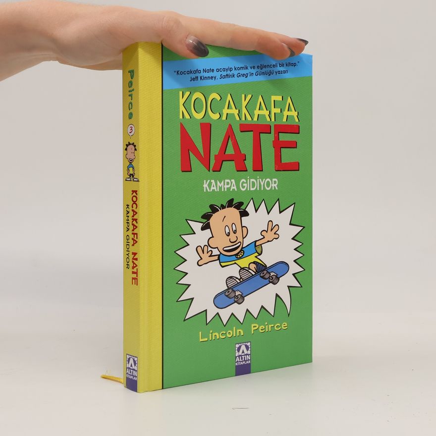 Lincoln Peirce Kocakafa Nate Kampa Gidiyor