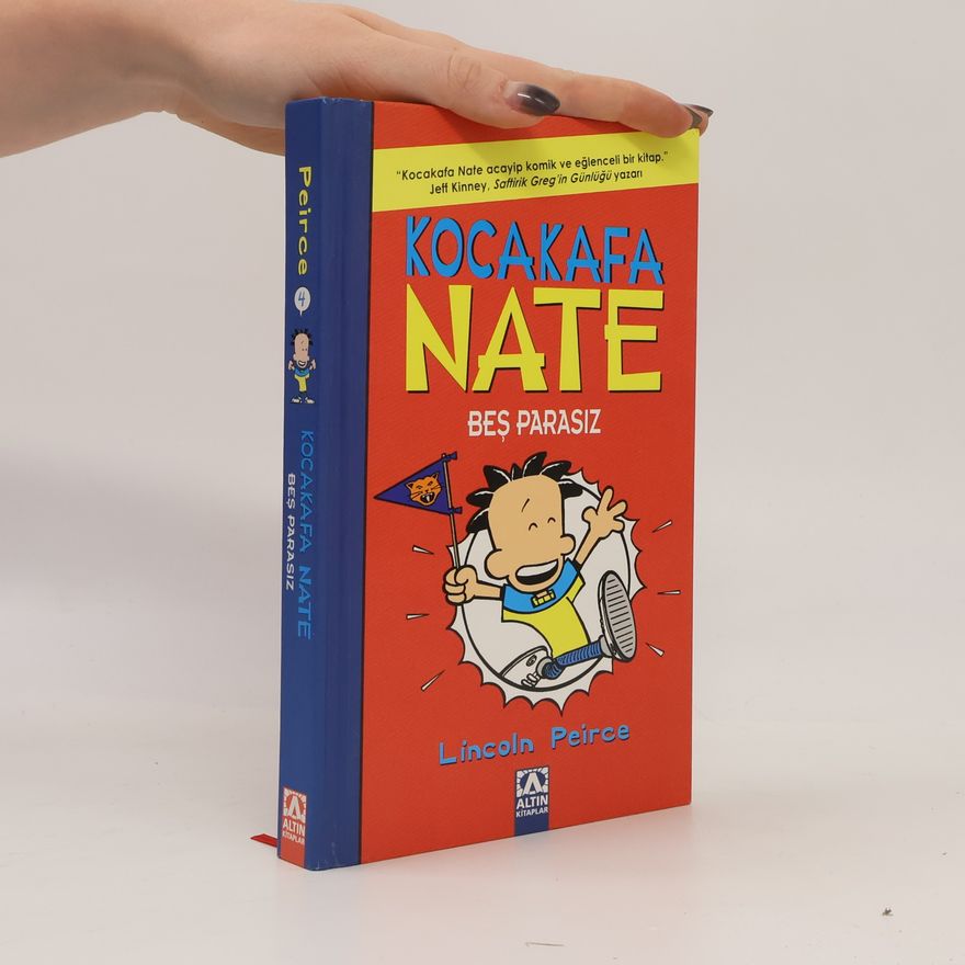 Lincoln Peirce Kocakafa Nate beş parasız