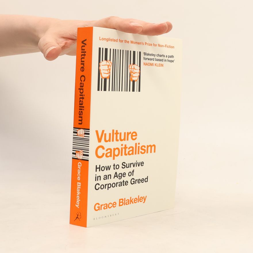 Grace Blakeley Vulture Capitalism
