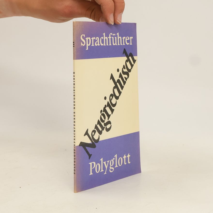 Various authors Neugriechisch. Polyglott Sprachführer