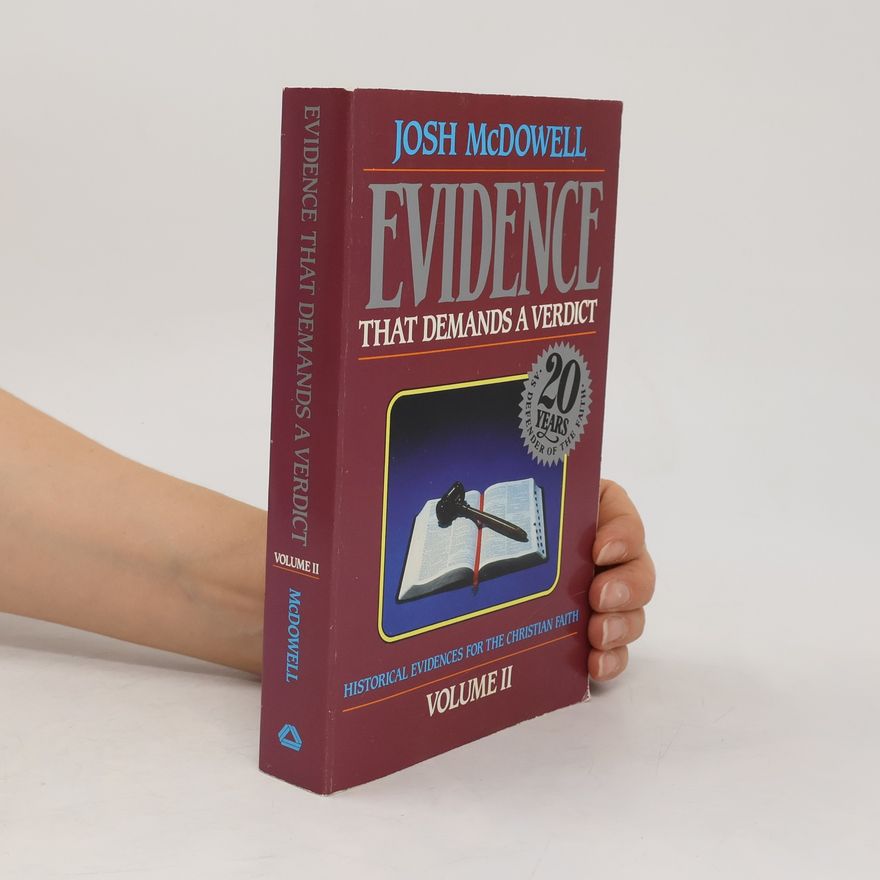 Josh McDowell Evidence That Demands A Verdict II.