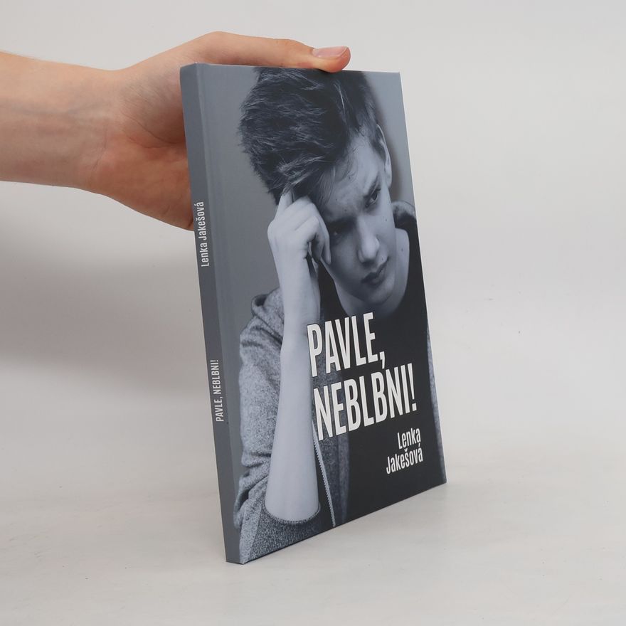 Lenka Jakešová Pavle, neblbni!