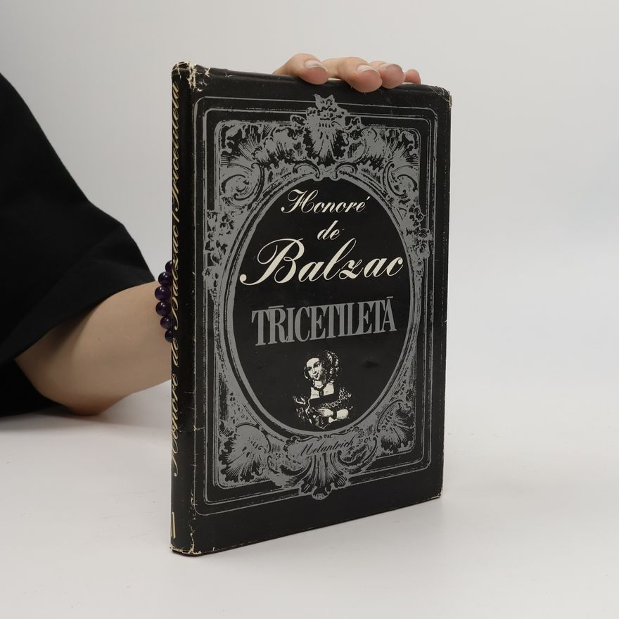 Honoré de Balzac Třicetiletá