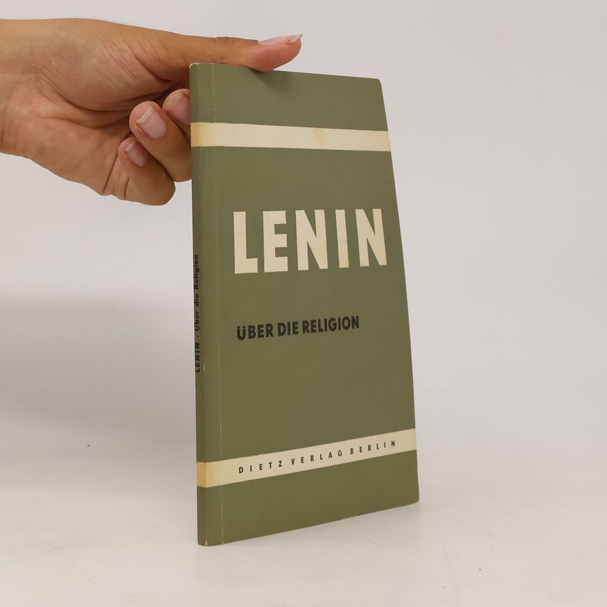 Vladimir Lenin Über die Religion