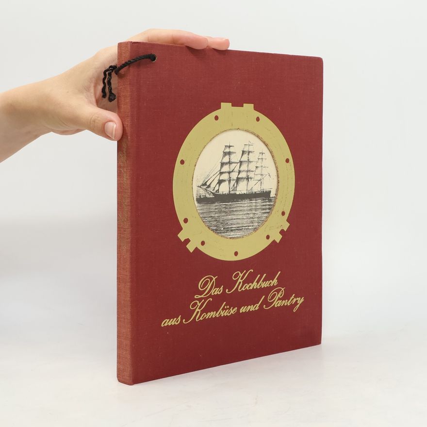 Anita Rehder Das Kochbuch aus Kombüse und Pantry