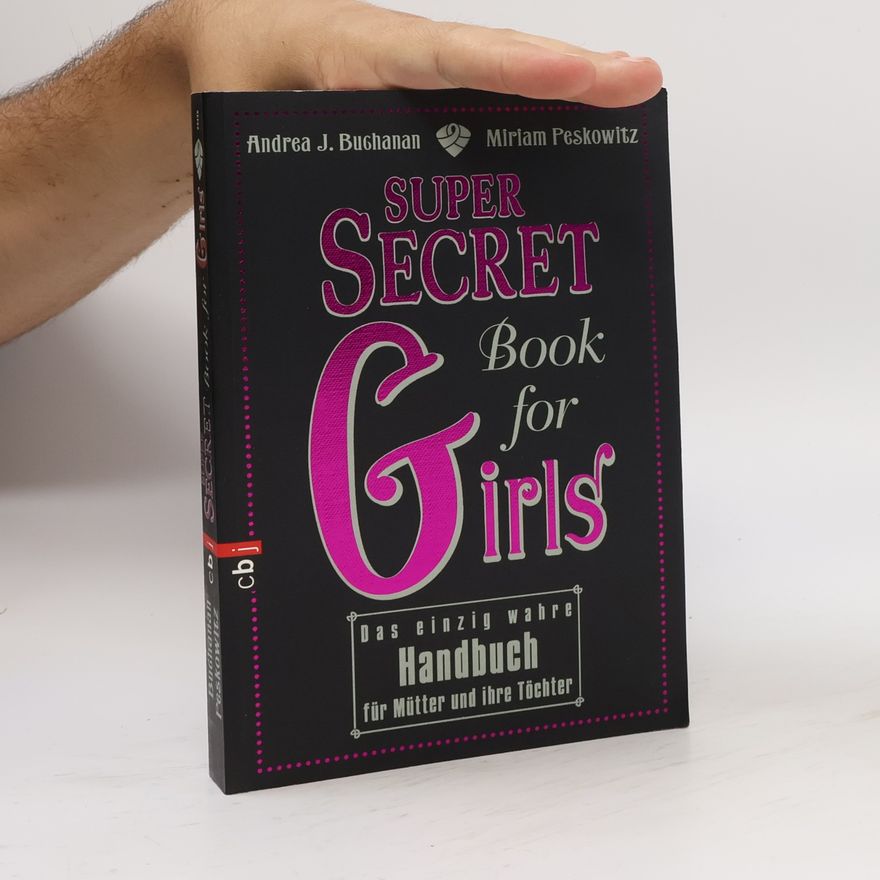Andrea J. Buchanan Super secret book for girls