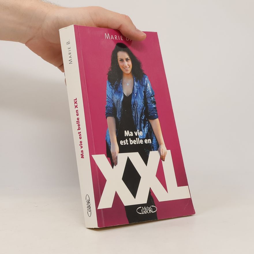 Marie Baux Ma vie est belle en XXL