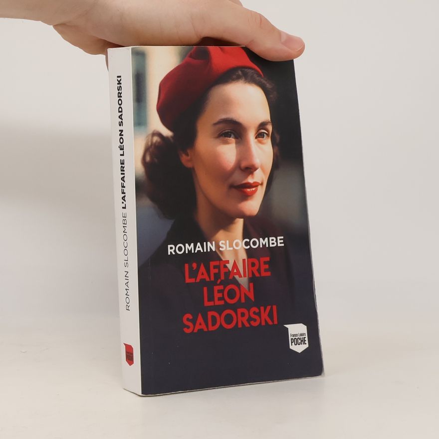 Romain Slocombe L'affaire Léon Sadorski
