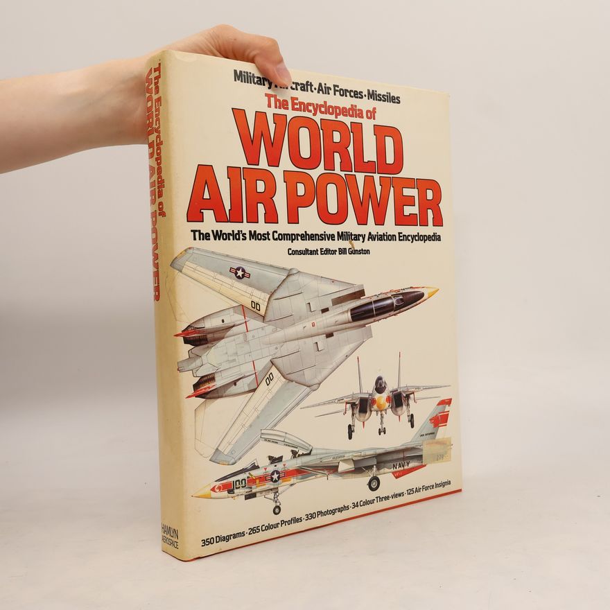 Bill Gunston Encyclopedia of World Air Power