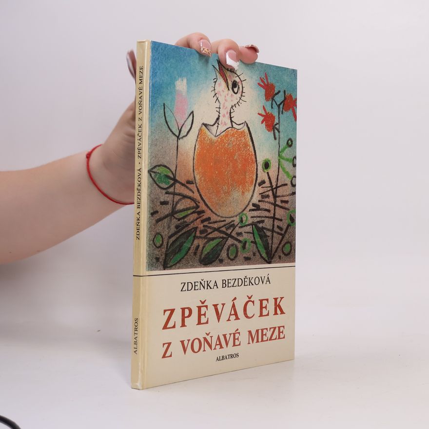Zdeňka Bezděková Zpěváček z Voňavé meze