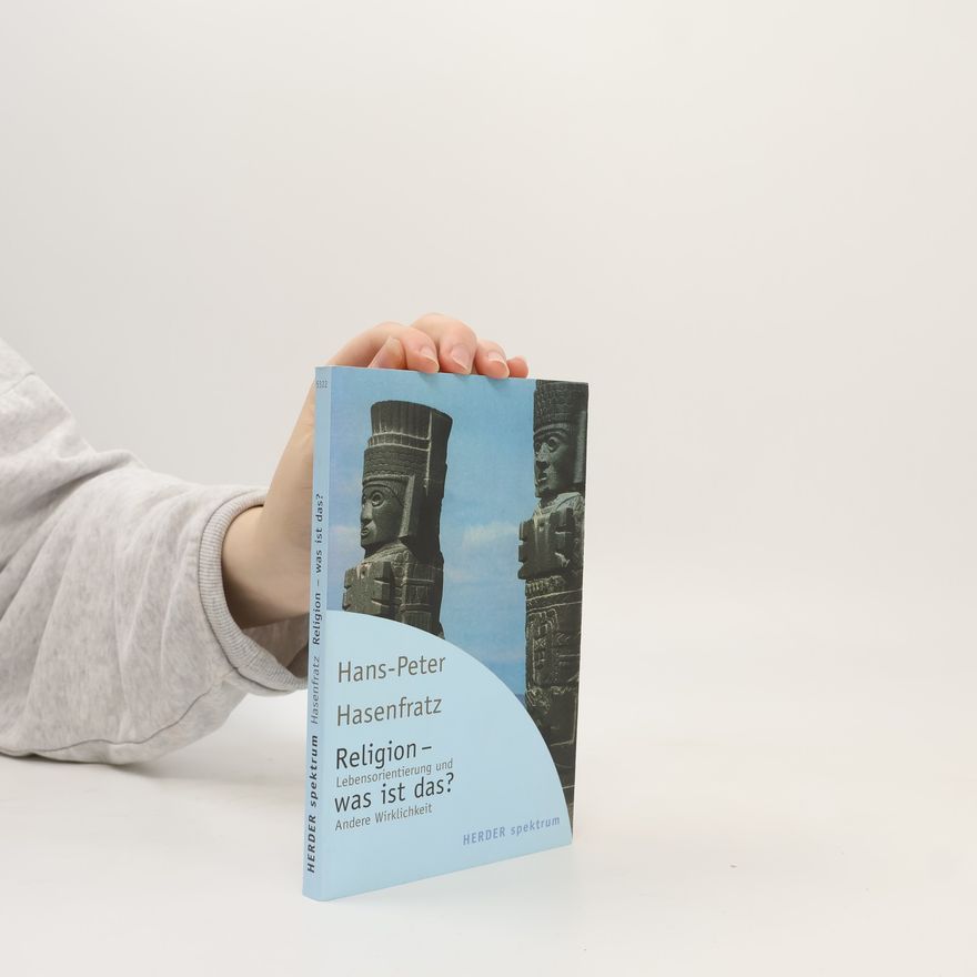 Hans Hasenfratz Religion - was ist das?