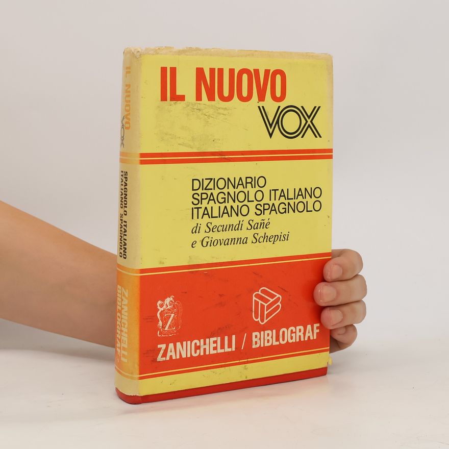 Giovanna Schepisi Il nuovo Vox Dizionario spagnolo-italiano, italiano-spagnolo