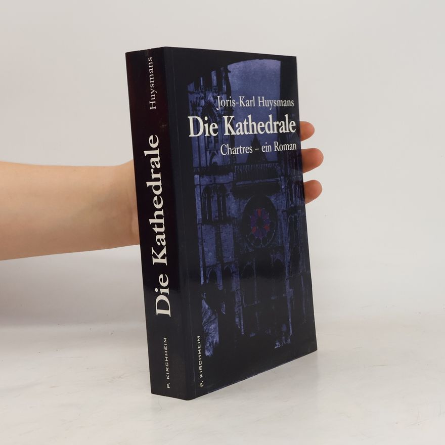 Joris-Karl Huysmans Die Kathedrale