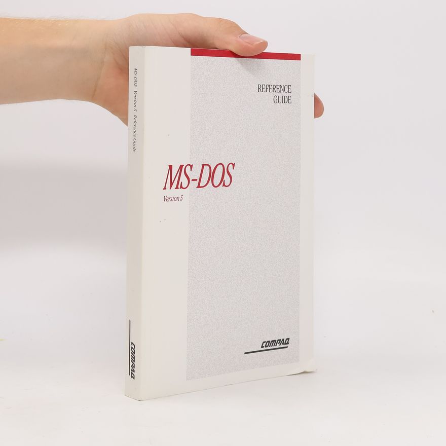 Kolektiv autorů MS-DOS, Version 5. Reference Guide
