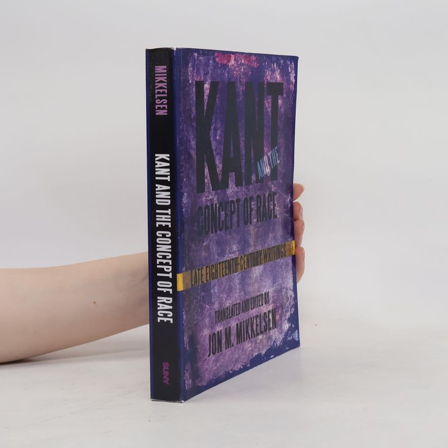 Jon M. Mikkelsen Kant and the Concept of Race