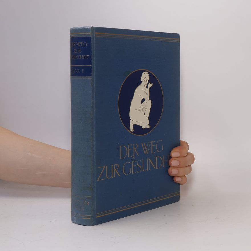Autorenkollektiv Der Weg zur Gesundheit II.