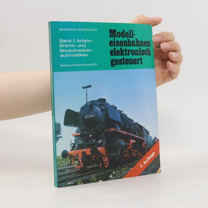 Winfried Knobloch Modell-Eisenbahnen, elektronisch gesteuert