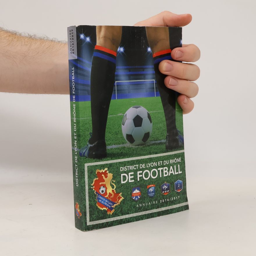 Autores varios District de Lyon et du Rhône de football
