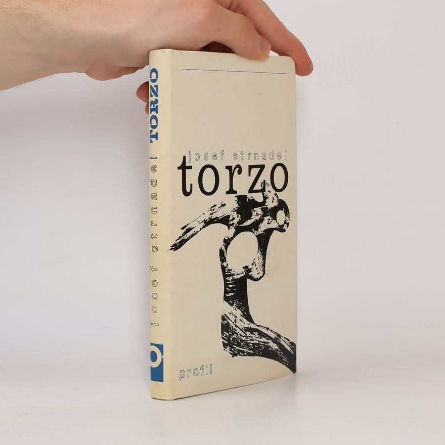 Josef Strnadel Torzo