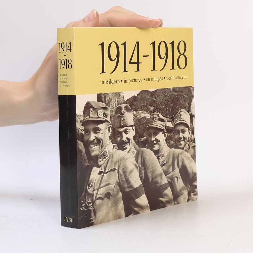 Josef Rietveld 1914 - 1918 in Bildern, in pictures, en images, per immagini