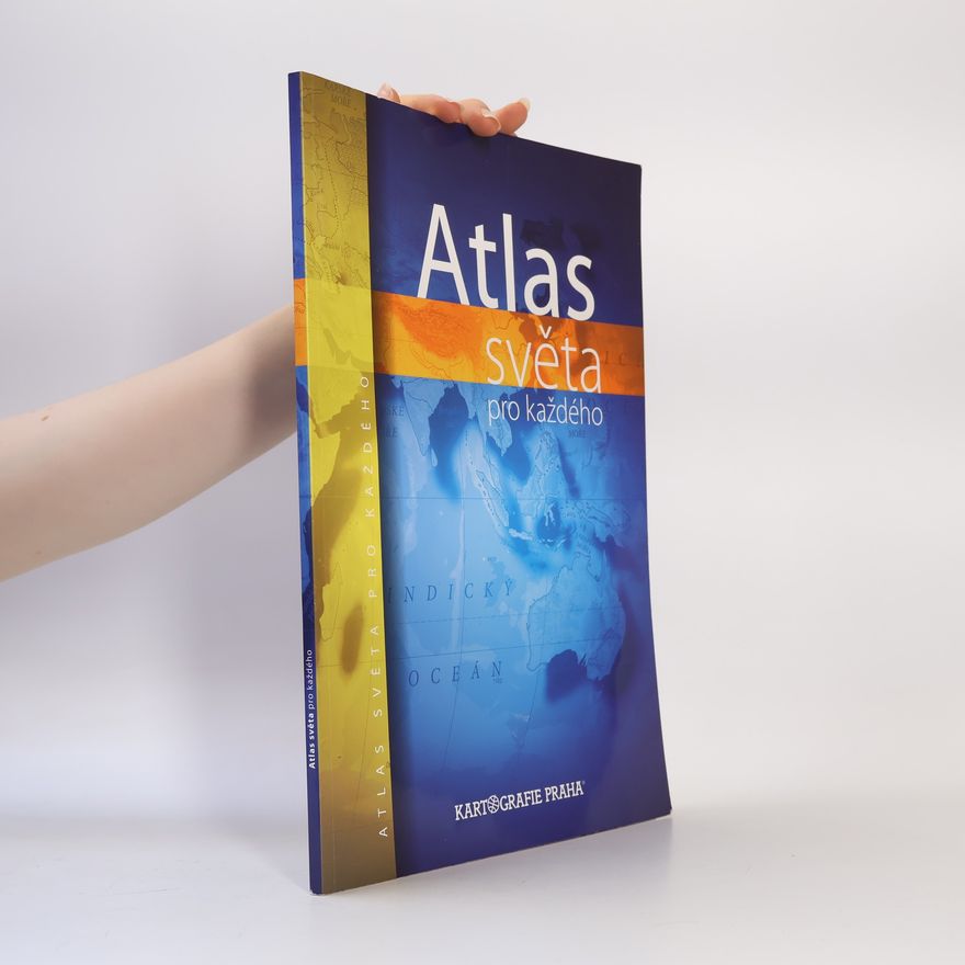 Kolektiv autorů Atlas světa pro každého