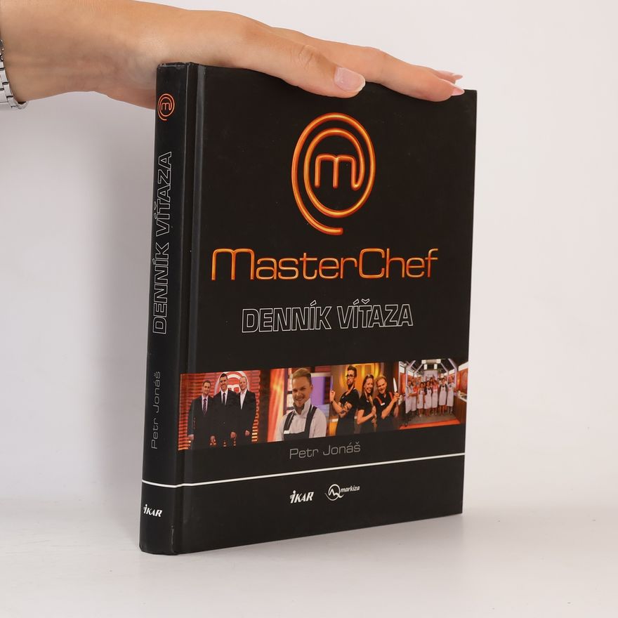 Petr Jonáš MasterChef : Denník víťaza