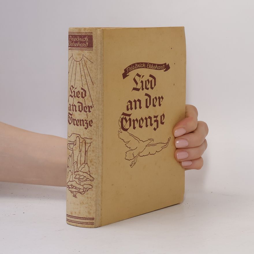 Friedrich Ekkehard Lied an der Grenze