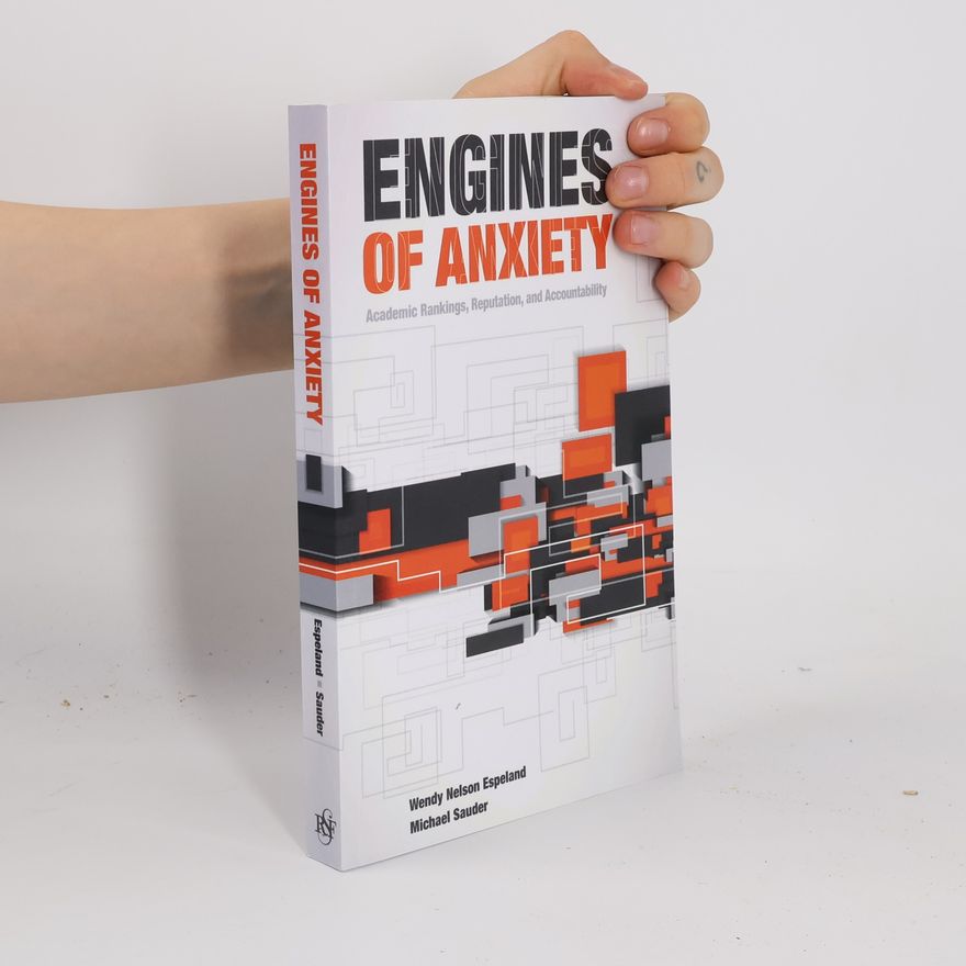 Michael Sauder Engines of Anxiety