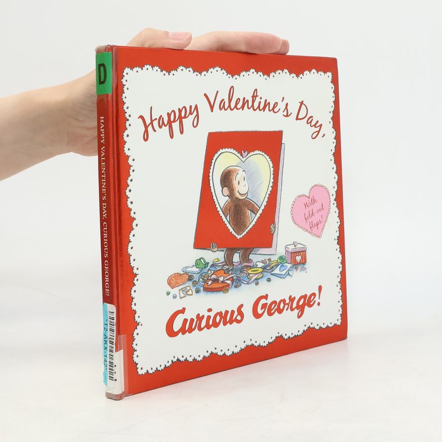 H. A. Rey Happy Valentine's Day Curious George