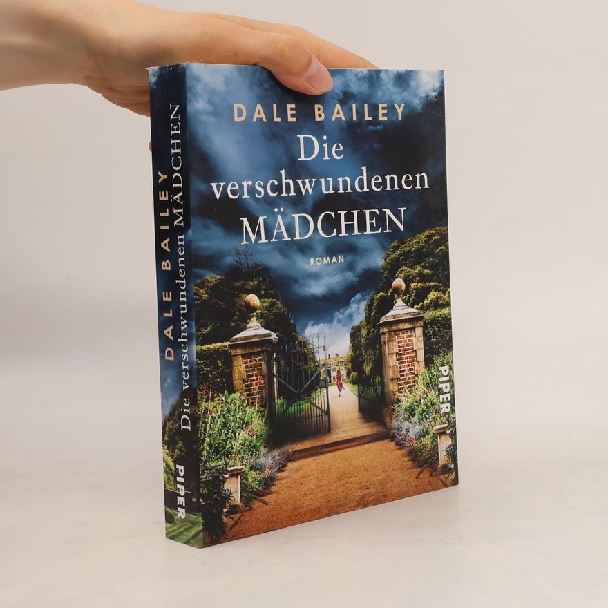 Dale Bailey Die verschwundenen Mädchen