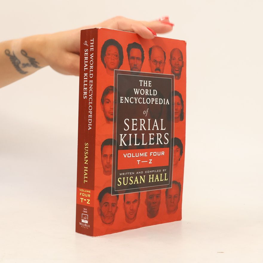 Susan Hall The World Encyclopedia of Serial Killers