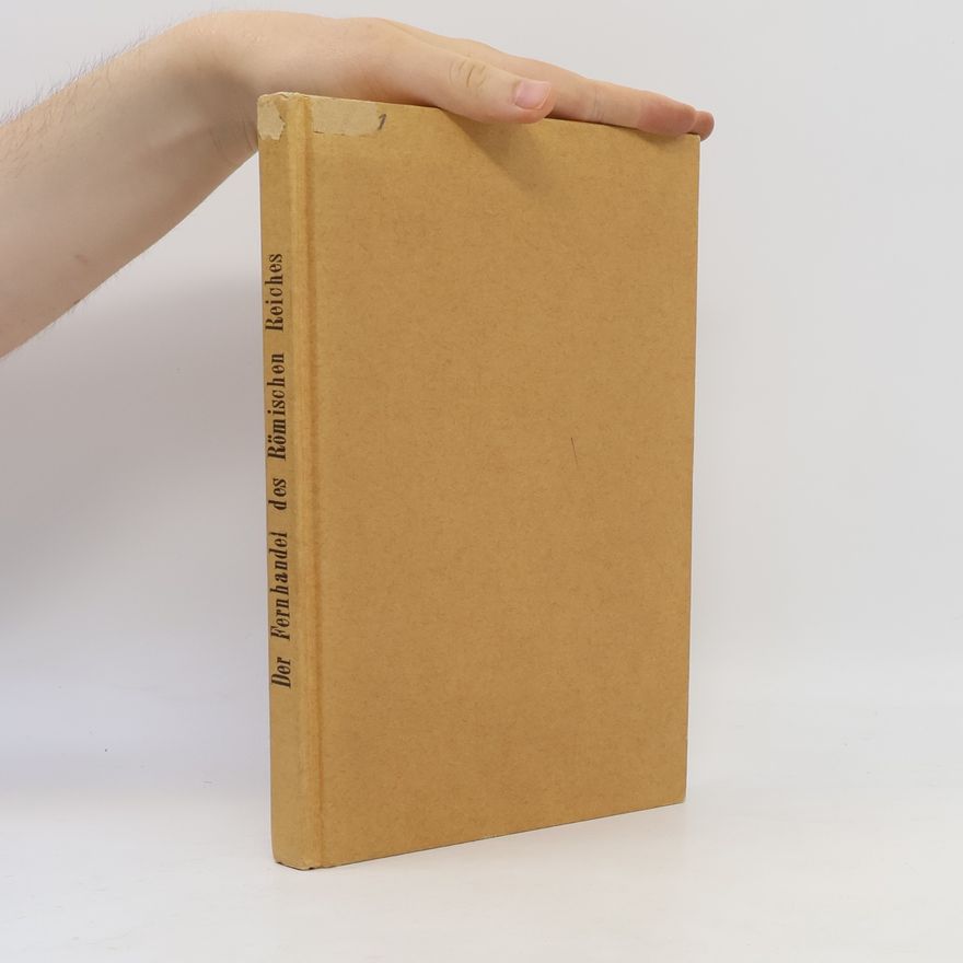Mortimer Wheeler Der Fernhandel des römischen Reiches