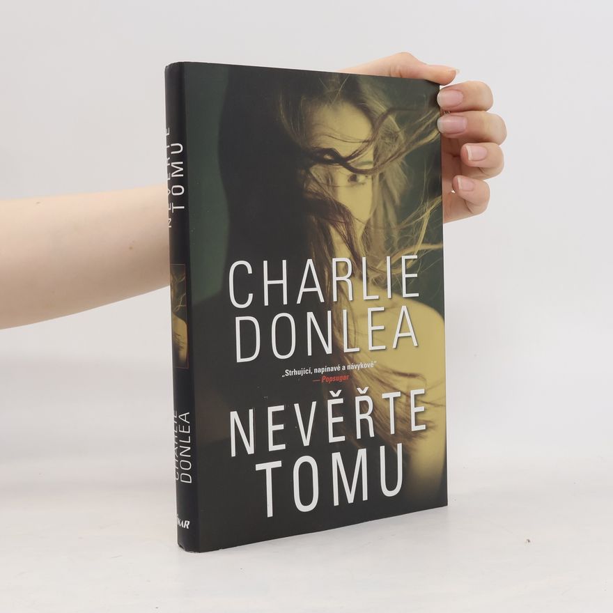 Charlie Donlea Nevěřte tomu