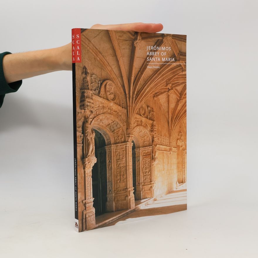 Paulo Pereira Jerónimos Abbey of Santa Maria