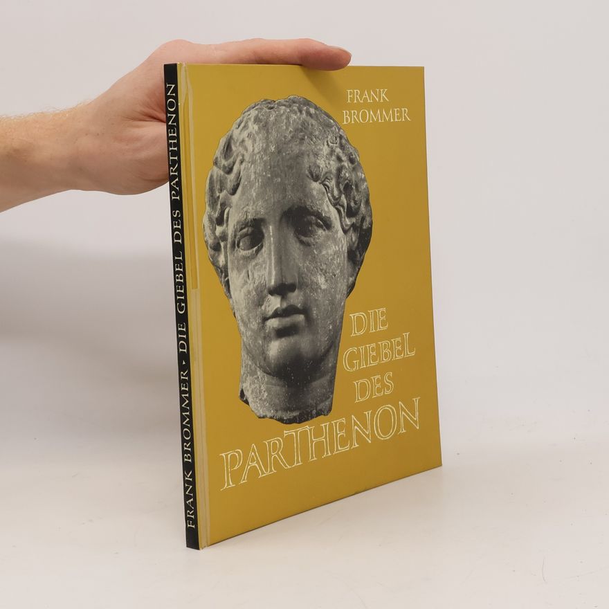 Frank Brommer Die Giebel des Parthenon