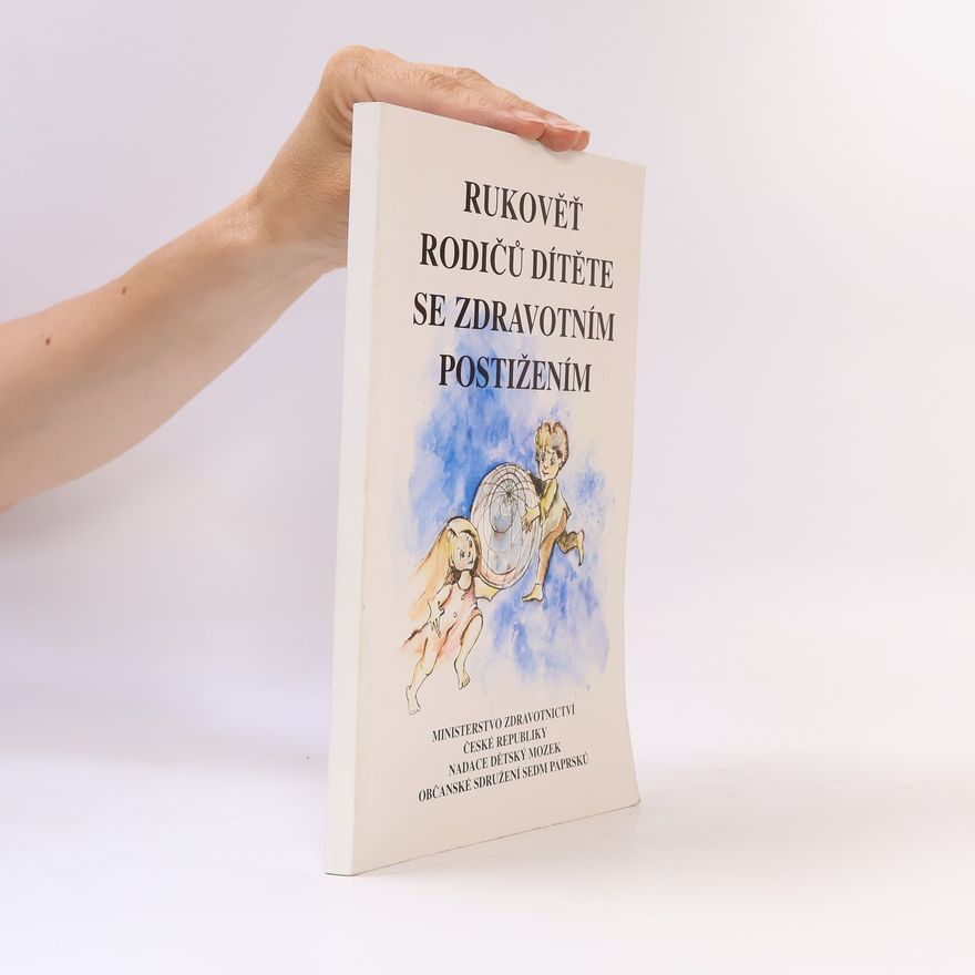 Various authors Rukověť rodičů dítěte se zdravotním postižením