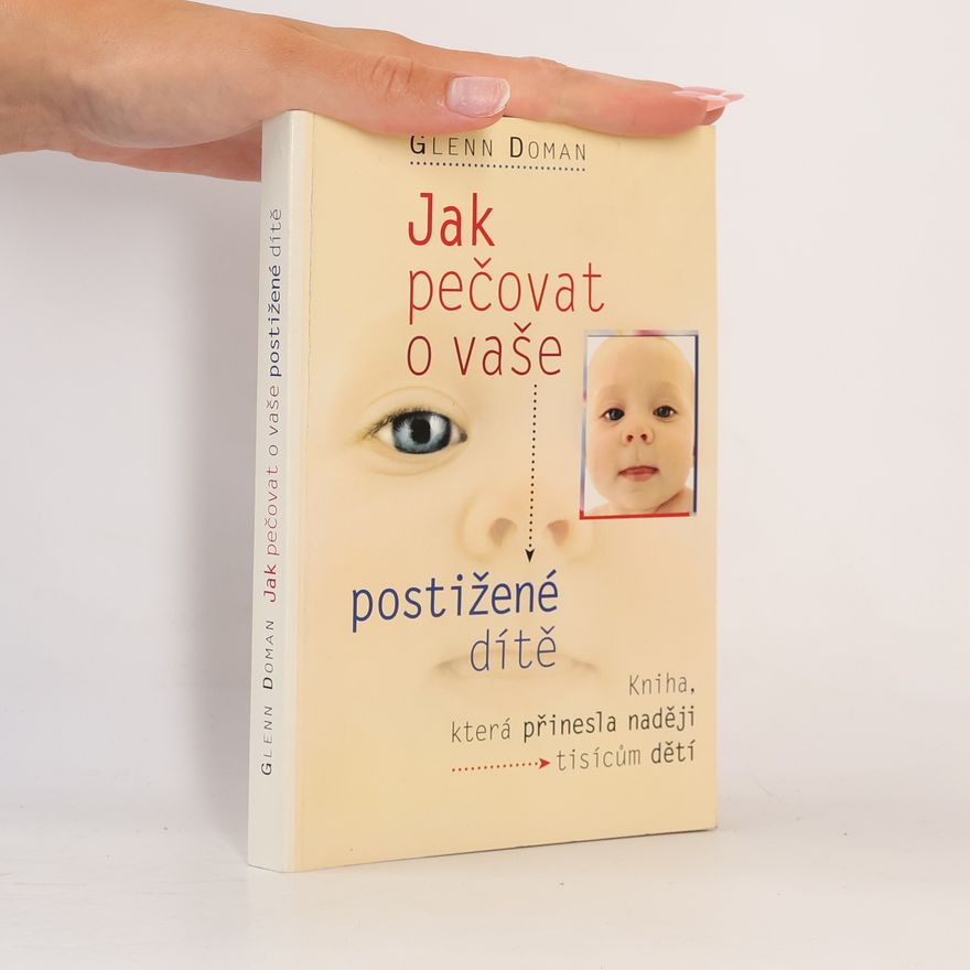 Jan Kapela Jak pečovat o vaše postižené dítě