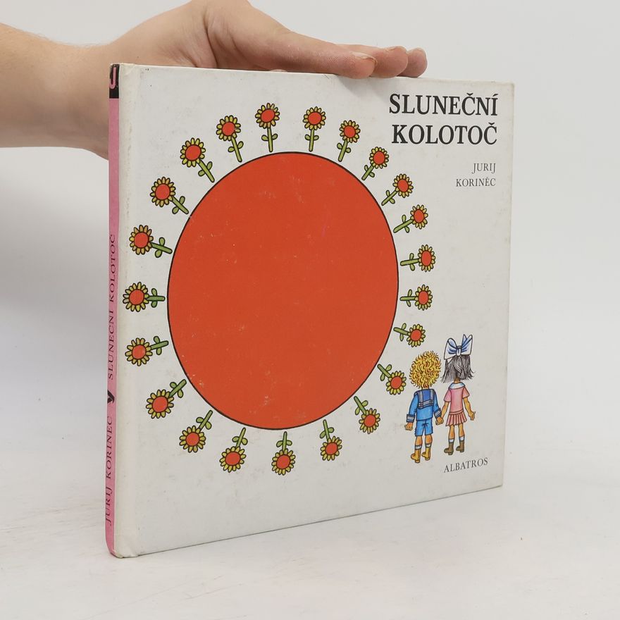 Jurij Iosifovič Korinec Sluneční kolotoč