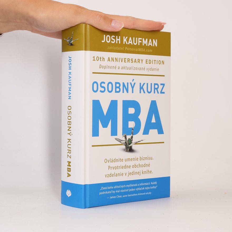 Josh Kaufman Osobný kurz MBA