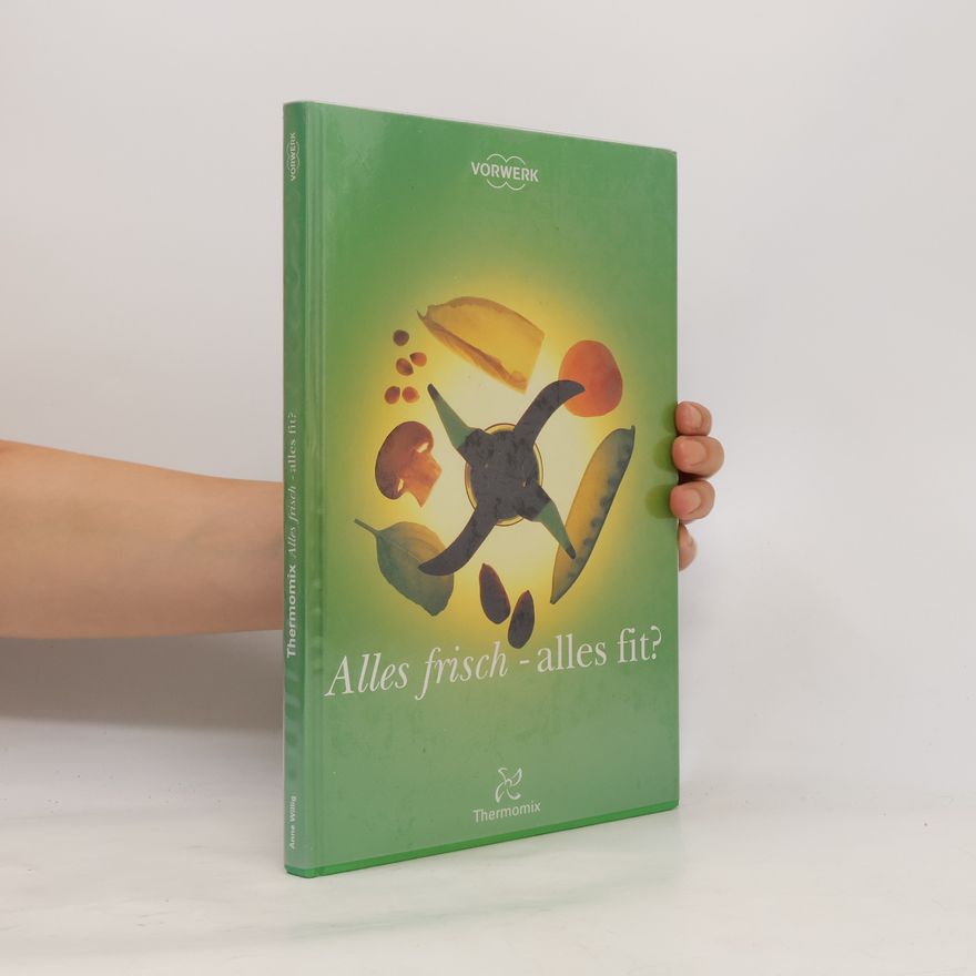Annegret Willig Alles frisch - alles fit?