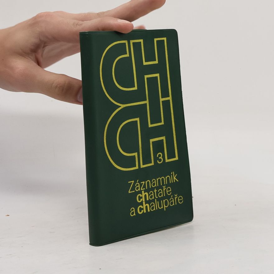 Božena Sedliská Záznamník chataře a chalupáře 7