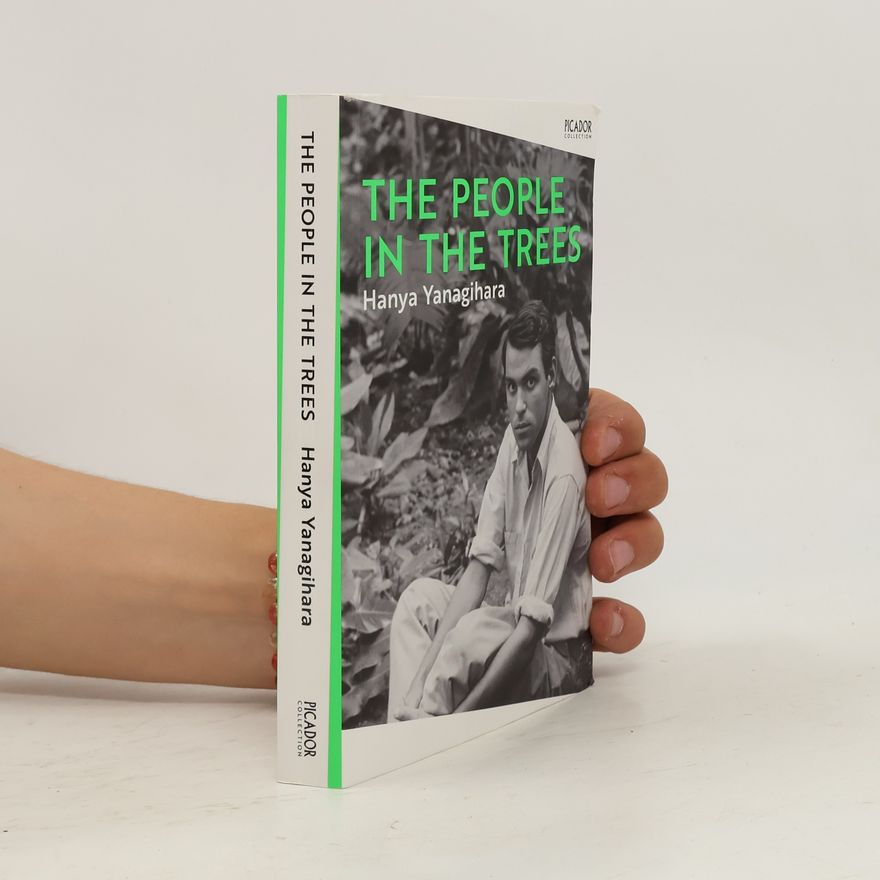 Hanya Yanagihara The People in the Trees