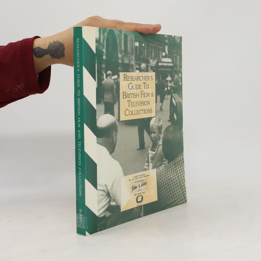 James Ballantyne Researcher's Guide to British Film & Television Collections